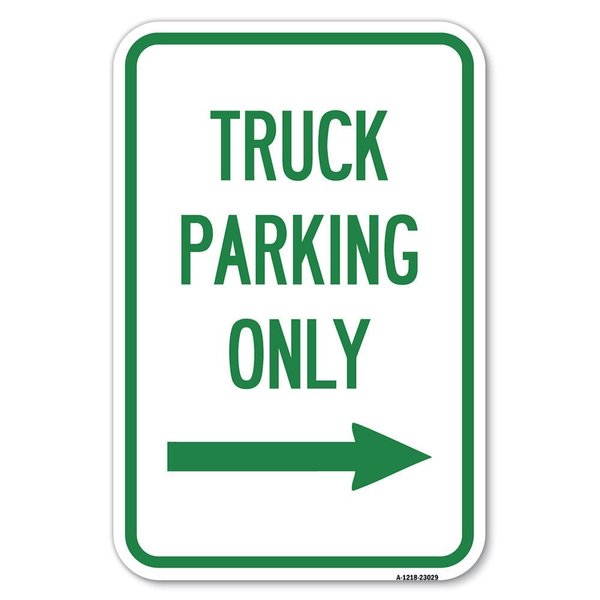 Signmission Reserved Parking Sign Truck Parking Only Heavy-Gauge Aluminum Sign, 12" x 18", A-1218-23029 A-1218-23029